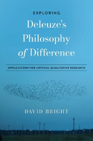 Cover of Exploring Deleuze's Philosophy of Difference