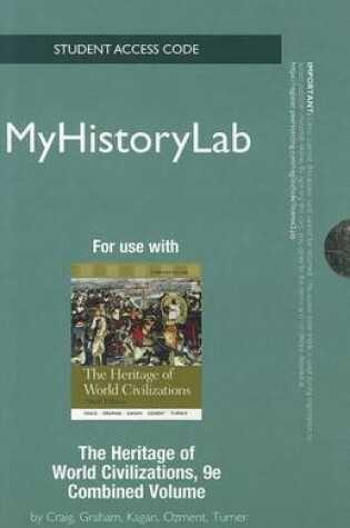 Cover of NEW MyLab History without Pearson eText -- Standalone Access Card -- for Heritage of World Civilizations