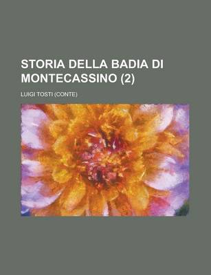 Book cover for Storia Della Badia Di Montecassino (2)