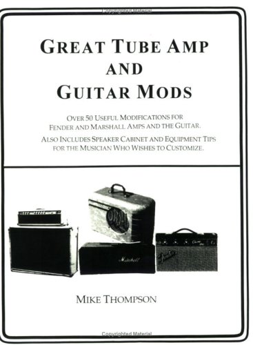 Book cover for Great Tube Amps and Guitar Mods.