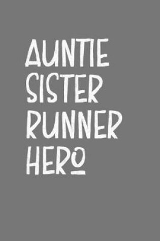 Cover of Aunt Sister Runner Hero