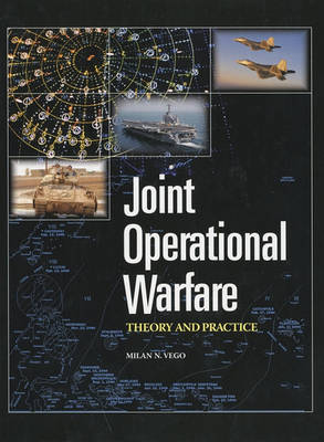 Cover of Joint Operational Warfare Theory and Practice and V. 2, Historical Companion