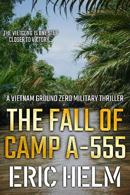 Book cover for The Fall of Camp A555