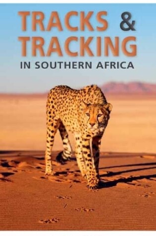 Cover of Pocket Guide Tracks and Tracking in Southern Africa