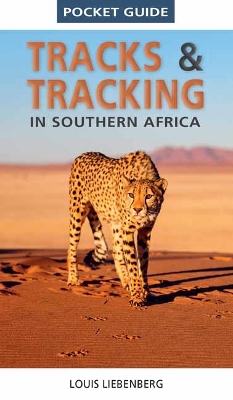 Book cover for Pocket Guide Tracks and Tracking in Southern Africa