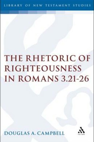 Cover of The Rhetoric of Righteousness in Romans 3