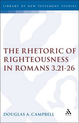 Book cover for The Rhetoric of Righteousness in Romans 3