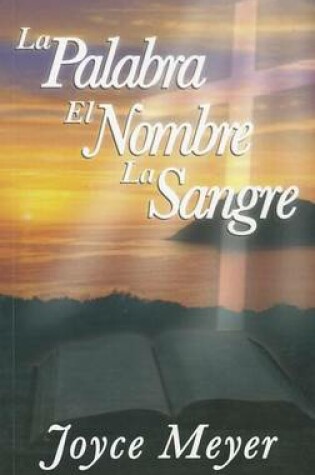 Cover of La Palabra el Nombre la Sangre