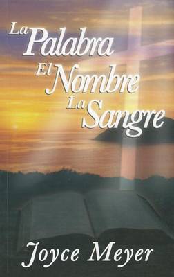 Book cover for La Palabra el Nombre la Sangre