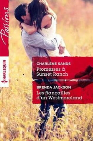 Cover of Promesses a Sunset Ranch - Les Fiancailles D'Un Westmoreland