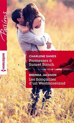 Book cover for Promesses a Sunset Ranch - Les Fiancailles D'Un Westmoreland