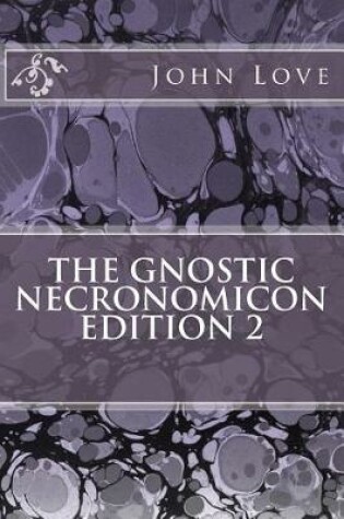 Cover of The Gnostic Necronomicon Edition 2