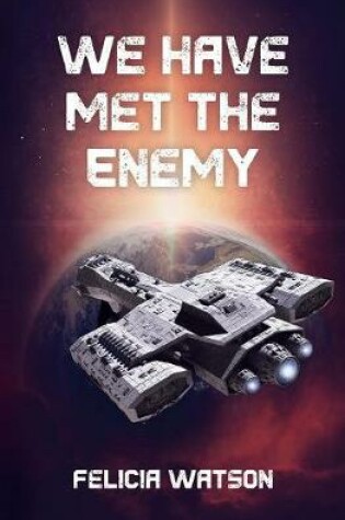 Cover of We Have Met the Enemy