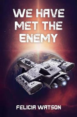 Book cover for We Have Met the Enemy