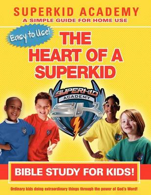 Book cover for Ska Home Bible Study for Kids - The Heart of a Superkid