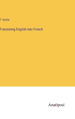 Book cover for Translating English into French