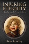 Book cover for Injuring Eternity