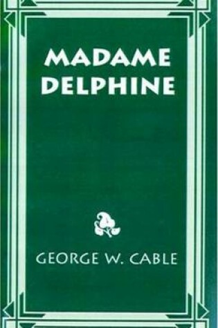 Cover of Madame Delphine