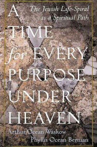 Cover of A Time for Every Purpose Under Heaven