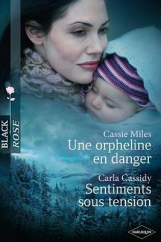 Cover of Une Orpheline En Danger - Sentiments Sous Tension