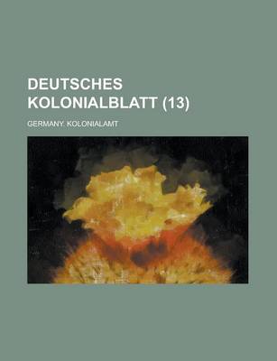 Book cover for Deutsches Kolonialblatt (13)