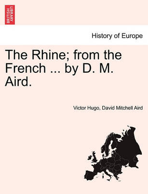 Book cover for The Rhine; From the French ... by D. M. Aird.