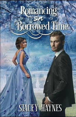 Book cover for Romancing on Borrowed Time