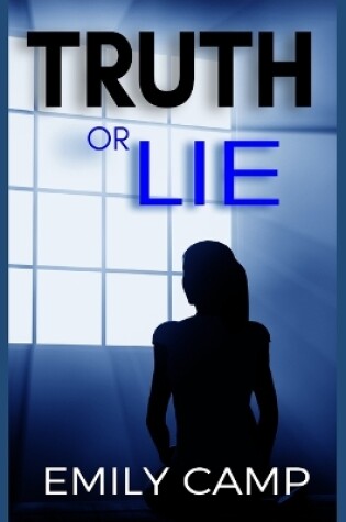 Cover of Truth or Lie