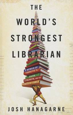 Book cover for The World's Strongest Librarian