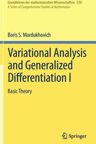 Cover of Variational Analysis and Generalized Differentiation I: Basic Theory