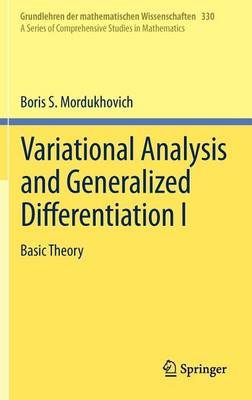Book cover for Variational Analysis and Generalized Differentiation I: Basic Theory