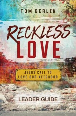 Cover of Reckless Love Leader Guide