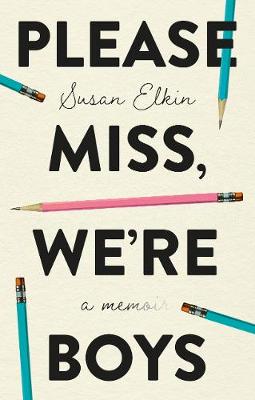 Book cover for Please Miss, We're Boys