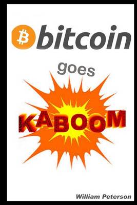 Book cover for Bitcoin Goes Kaboom!