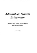 Book cover for Admiral Sir Francis Bridgeman