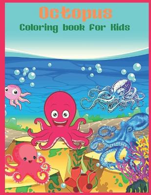 Book cover for Octopus Coloring book for Kids