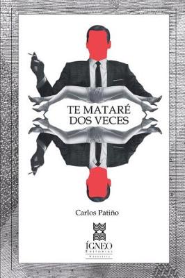 Book cover for Te Matare DOS Veces