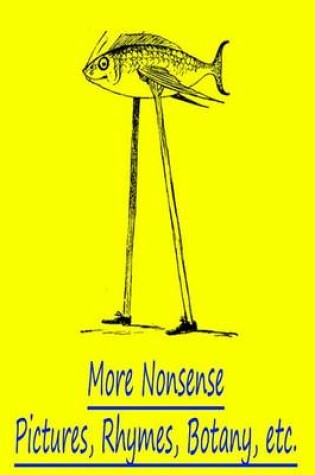 Cover of More Nonsense Pictures, Rhymes, Botany, Etc