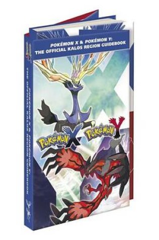 Cover of Pokemon X & Pokemon Y: The Official Kalos Region Guidebook