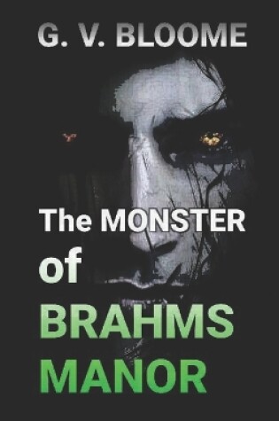 Cover of The MONSTER of BRAHMS Manor