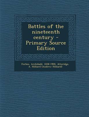 Book cover for Battles of the Nineteenth Century - Primary Source Edition