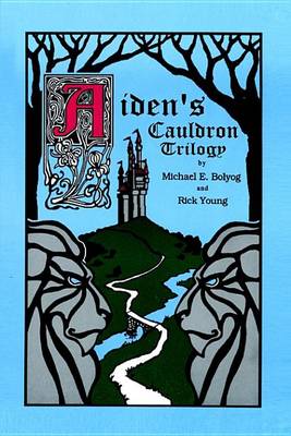 Book cover for Aiden's Cauldron Trilogy