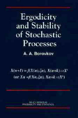 Cover of Ergodicity and Stability of Stochastic Systems