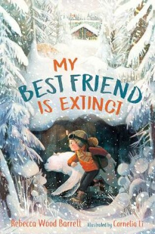 Cover of My Best Friend Is Extinct