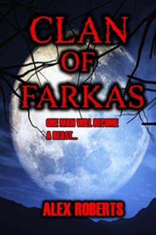 Cover of Clan of Farkas - Horror story