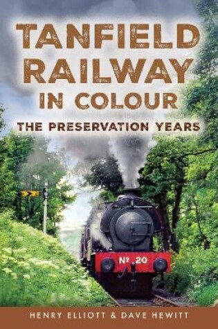 Cover of Tanfield Railway in Colour