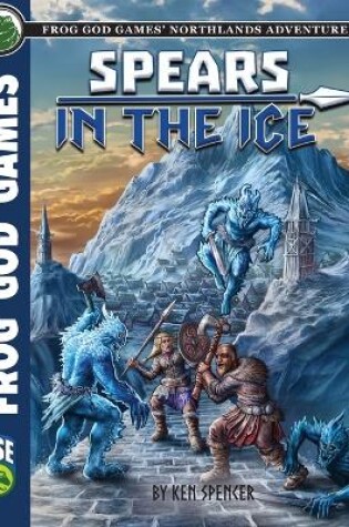 Cover of Spears in the Ice OSE