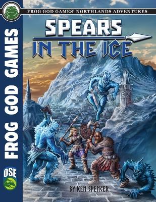 Book cover for Spears in the Ice OSE