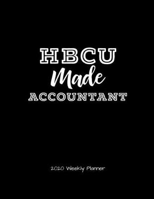 Book cover for HBCU Made Accountant 2020 Weekly Planner