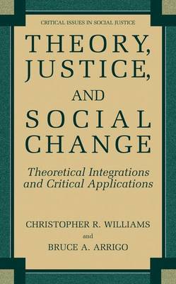 Book cover for Theory, Justice, and Social Change